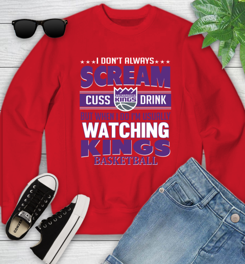 Sacramento Kings NBA Basketball I Scream Cuss Drink When I'm Watching My Team Youth Sweatshirt 8