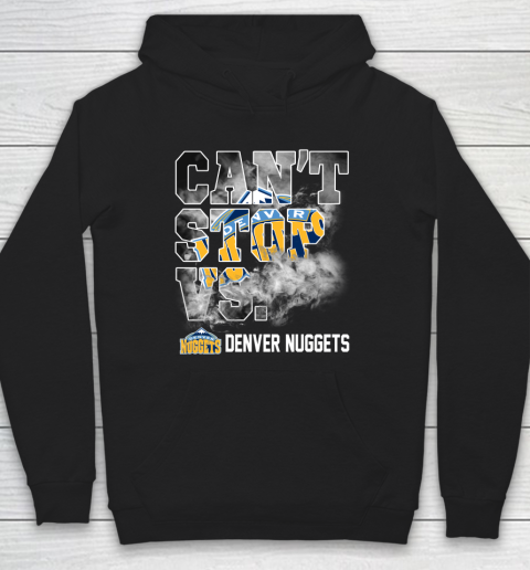 NBA Denver Nuggets Basketball Can't Stop Vs Hoodie