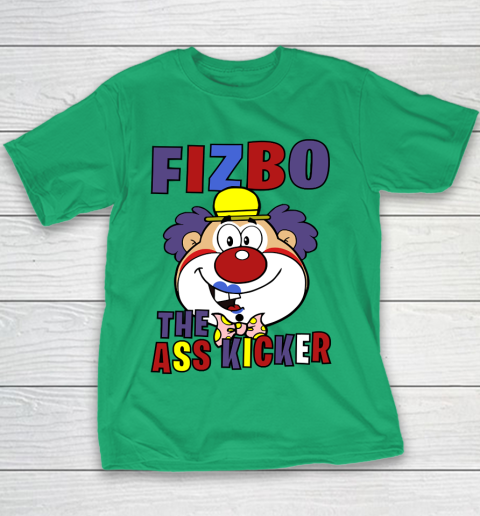 Fizbo. The ass kicker Clown T Shirt 97