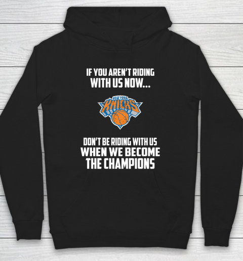NBA New York Knicks Basketball We Become The Champions Hoodie