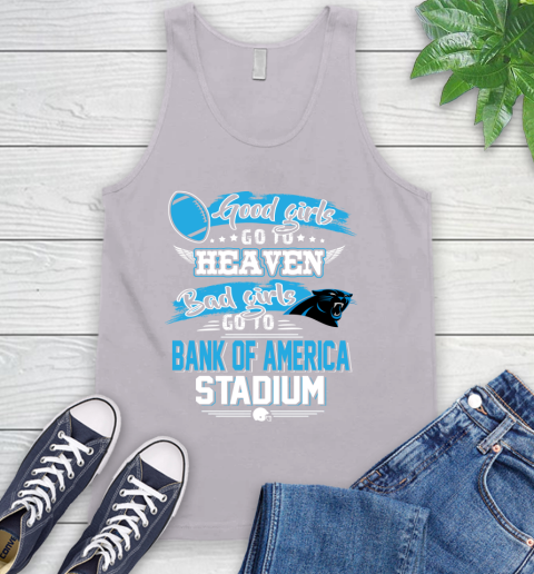 Carolina Panthers NFL Bad Girls Go To Bank of America Stadium Shirt Tank Top 3