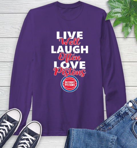 NBA Basketball Detroit Pistons Live Well Laugh Often Love Shirt Long Sleeve T-Shirt 5