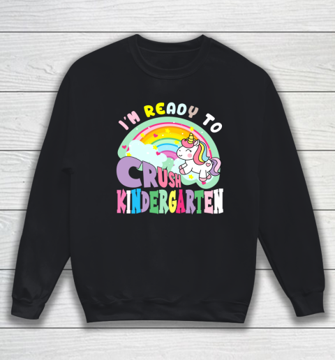 Back to school shirt ready to crush kindergarten unicorn Sweatshirt
