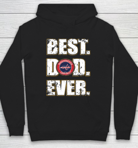 NHL Washington Capitals Hockey Best Dad Ever Family Shirt Hoodie