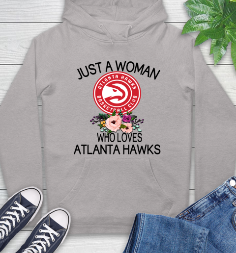 NBA Just A Woman Who Loves Atlanta Hawks Basketball Sports Hoodie 10