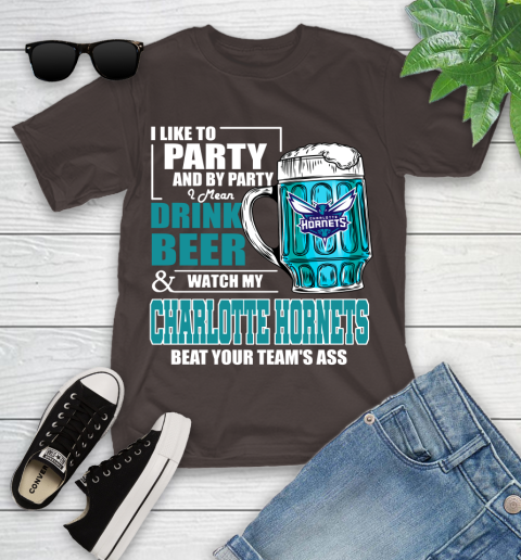 NBA Drink Beer and Watch My Charlotte Hornets Beat Your Team' Ass Youth T-Shirt 7
