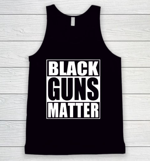 Black Guns Matter Tank Top