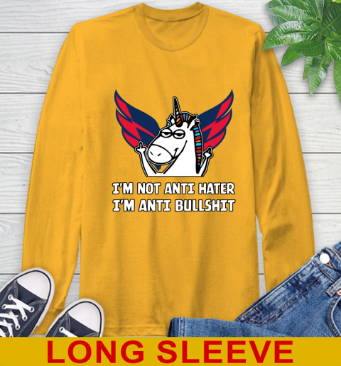 Washington Capitals NHL Hockey Unicorn I'm Not Anti Hater I'm Anti Bullshit Long Sleeve T-Shirt 3