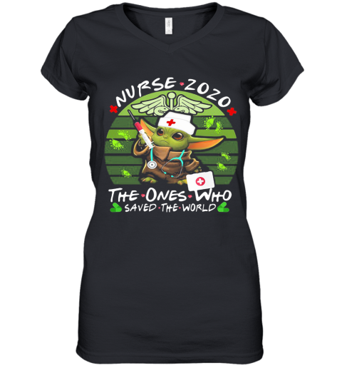 Star Wars Baby Yoda Nurse 2020 The Ones Who Saved The World Vintage Women's V-Neck T-Shirt