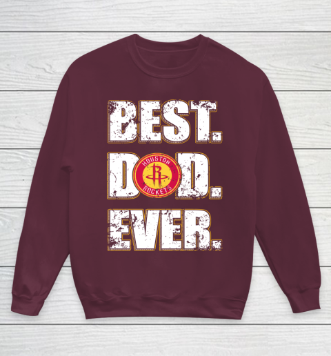NBA Houston Rockets Basketball Best Dad Ever Family Shirt Youth Sweatshirt 4