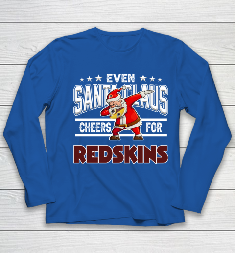 Washington Redskins Even Santa Claus Cheers For Christmas NFL Youth Long Sleeve 7