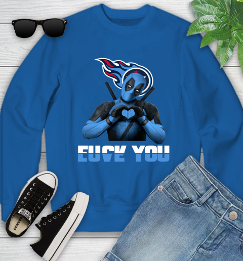 NHL Tennessee Titans Deadpool Love You Fuck You Football Sports Youth Sweatshirt 7