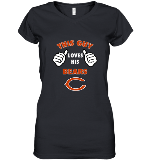 This Guy Loves His Chicago Bears Shirts Women's V-Neck T-Shirt