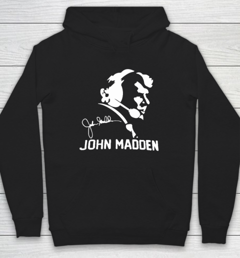 John Madden Signature Hoodie
