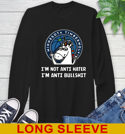 Minnesota Timberwolves NBA Basketball Unicorn I'm Not Anti Hater I'm Anti Bullshit Long Sleeve T-Shirt 2