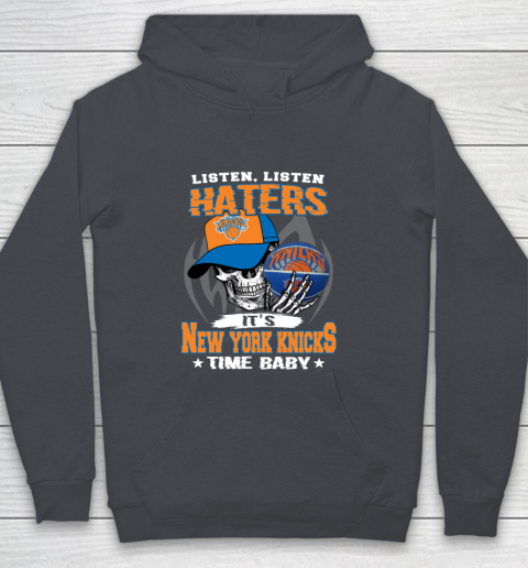 Listen Haters It is KNICKS Time Baby NBA Youth Hoodie 5