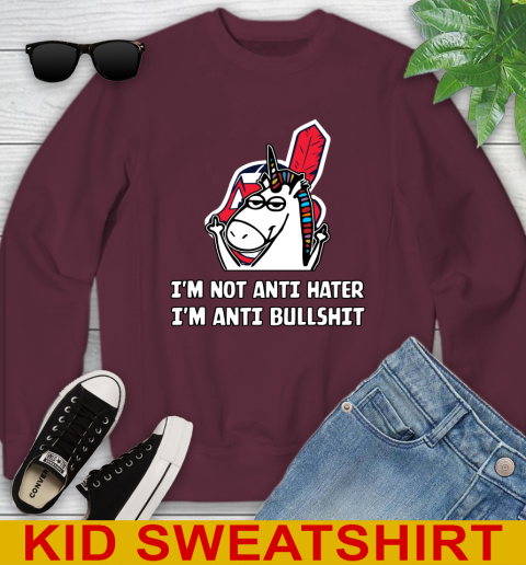 Cleveland Indians MLB Baseball Unicorn I'm Not Anti Hater I'm Anti Bullshit Youth Sweatshirt 5
