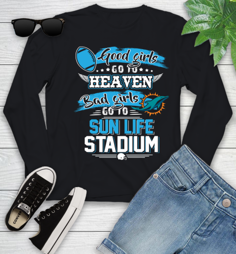 Miami Dolphins NFL Bad Girls Go To Sun Life Stadium Shirt Youth Long Sleeve