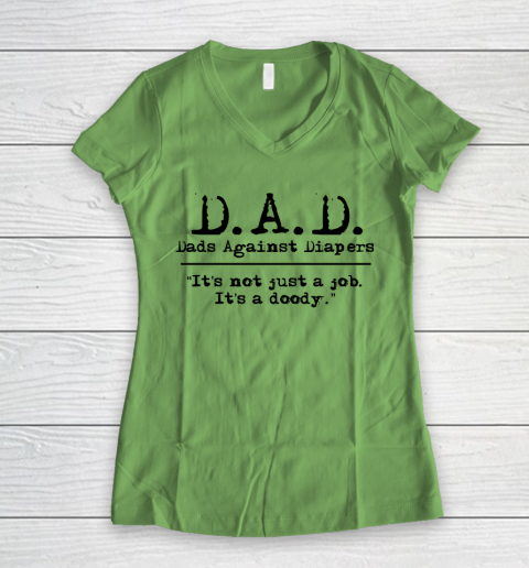 DAD Father's Day Dads Against Diaper Doody Women's V-Neck T-Shirt 5