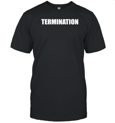 Zachnyx Termination T-Shirt