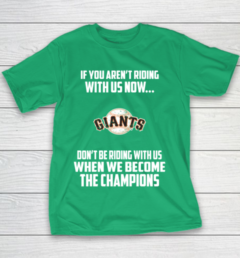 MLB San Francisco Giants Baseball We Become The Champions Youth T-Shirt 3