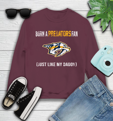 NHL Nashville Predators Hockey Loyal Fan Just Like My Daddy Shirt Youth Sweatshirt 3