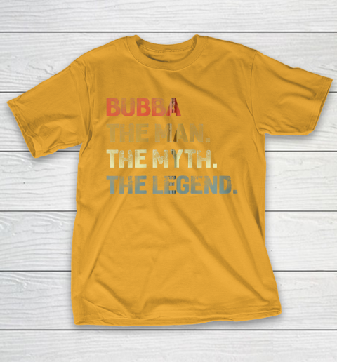 Grandpa Funny Gift Apparel  Bubba The Man The Myth The Legend Grandpa T-Shirt 12