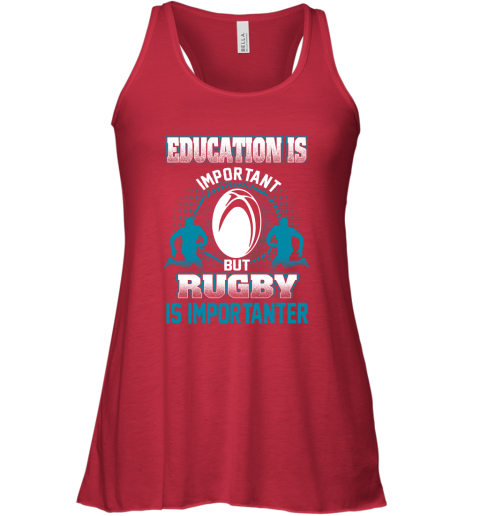 Education Is Important But Rugby Is Importanter Racerback Tank 3