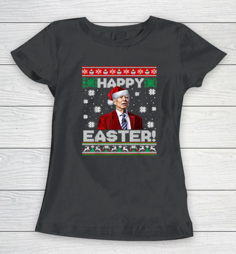 Joe Biden Happy Easter Ugly Christmas Women's T-Shirt