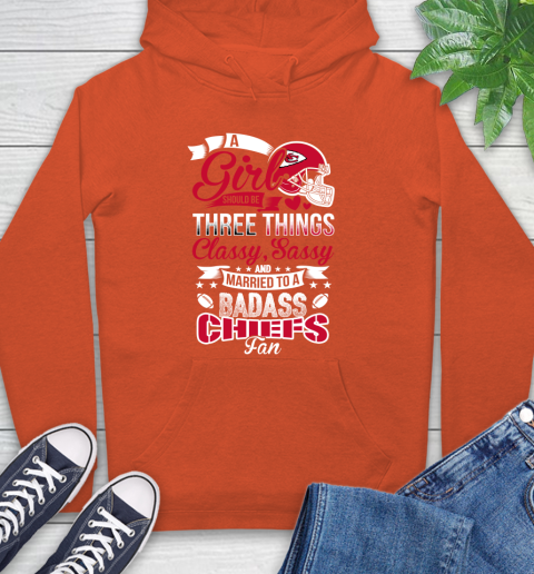 Kansas City Chiefs NFL Football A Girl Should Be Three Things Classy Sassy And A Be Badass Fan Hoodie - Image 5