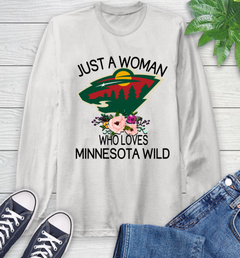 NHL Just A Woman Who Loves Minnesota Wild Hockey Sports Long Sleeve T-Shirt