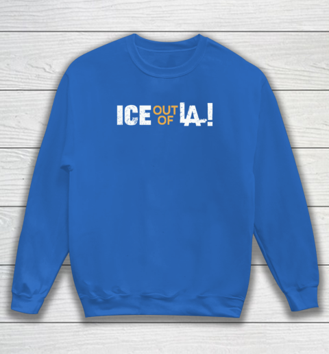 ICE Out Of LA Sweatshirt 5
