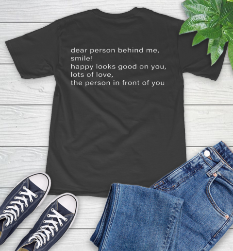 Dear Person Behind Me T-Shirt