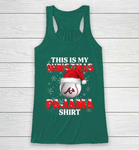 Atlanta Braves This Is My Christmas Pajama Shirt MLB Racerback Tank 5