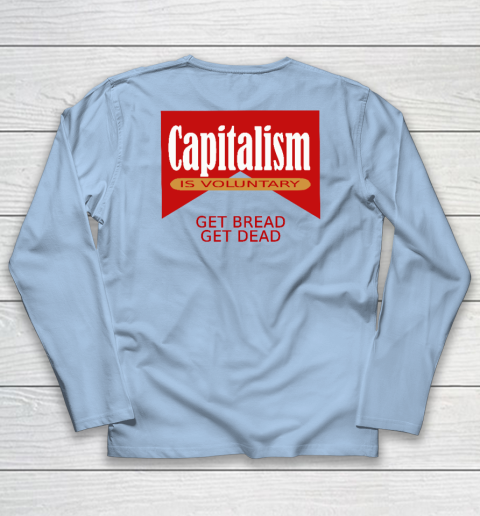 Capitalism Is Voluntary Long Sleeve T-Shirt 12