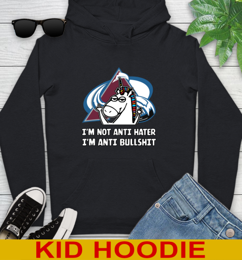 Colorado Avalanche NHL Hockey Unicorn I'm Not Anti Hater I'm Anti Bullshit Youth Hoodie 2
