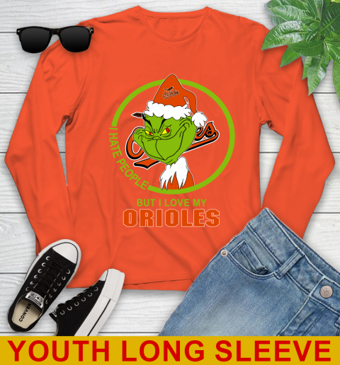 Baltimore Orioles MLB Christmas Grinch I Hate People But I Love My Favorite Baseball Team Youth Long Sleeve 4