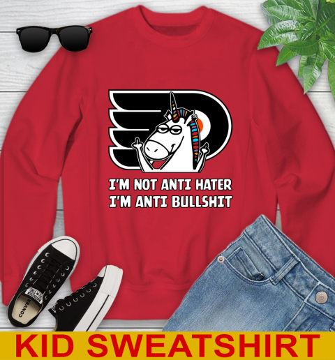 Philadelphia Flyers NHL Hockey Unicorn I'm Not Anti Hater I'm Anti Bullshit Youth Sweatshirt 8