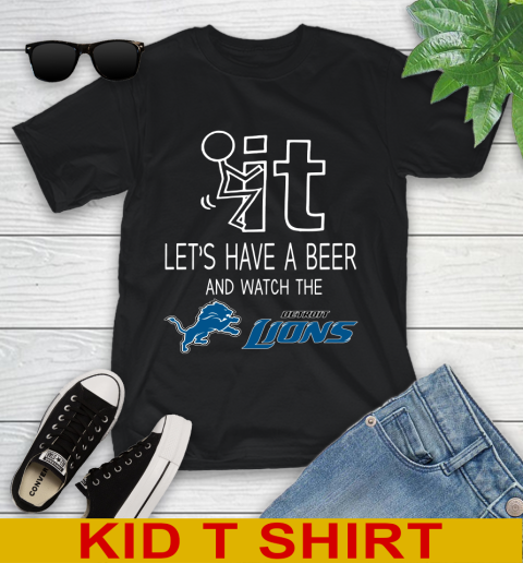 Detroit Lions Football NFL Let's Have A Beer And Watch Your Team Sports Youth T-Shirt