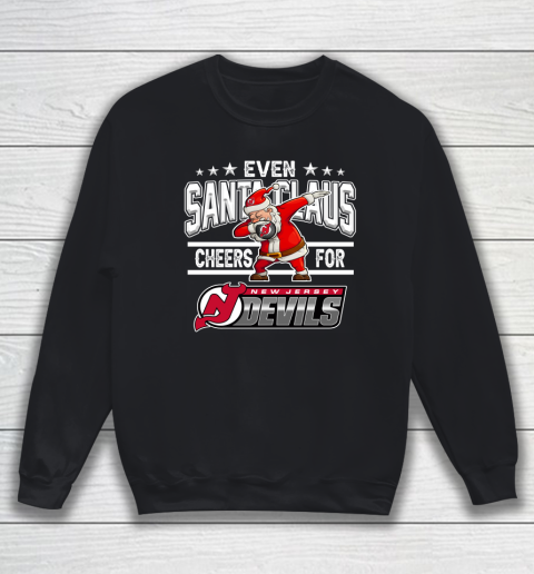 New Jersey Devils Even Santa Claus Cheers For Christmas NHL Sweatshirt