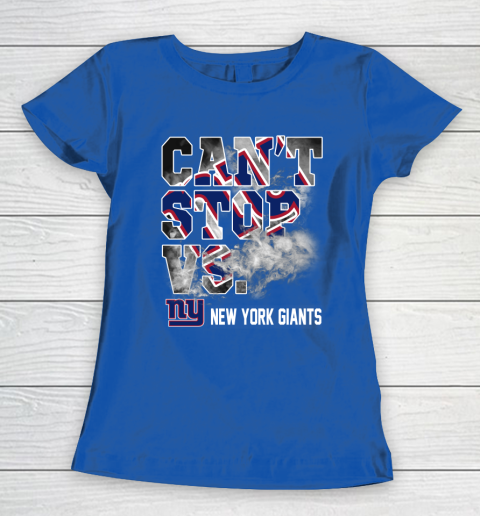 NFL New York Giants Can't Stop Vs Women's T-Shirt 8
