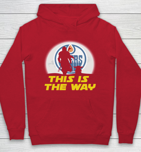 Edmonton Oilers NHL Ice Hockey Star Wars Yoda And Mandalorian This Is The Way Hoodie 7