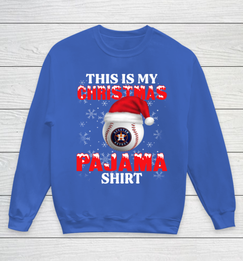 Houston Astros This Is My Christmas Pajama Shirt MLB Youth Sweatshirt 6