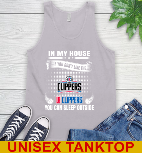 LA Clippers NBA Basketball In My House If You Don't Like The Clippers You Can Sleep Outside Shirt Tank Top 3