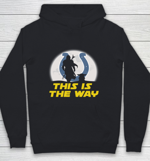 Indianapolis Colts NFL Football Star Wars Yoda And Mandalorian This Is The Way Youth Hoodie