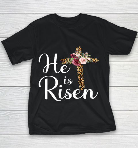 He Is Risen Jesus Christ Cross Easter Sunday Youth T-Shirt