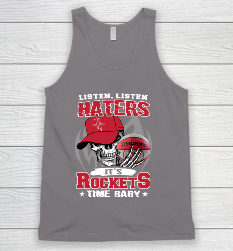 Listen Haters It is ROCKETS Time Baby NBA Tank Top 6