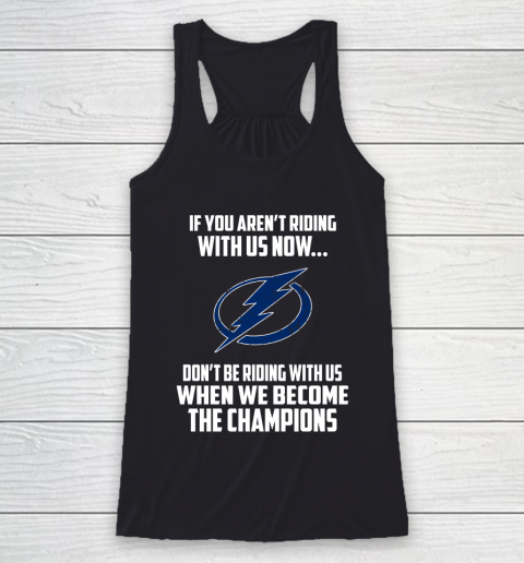 NHL Tampa Bay Lightning Hockey We Become The Champions Racerback Tank