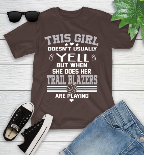 Portland Trail Blazers NBA Basketball I Yell When My Team Is Playing Youth T-Shirt 7