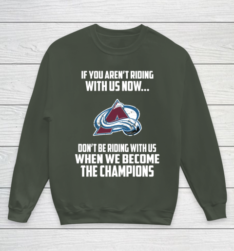 NHL Colorado Avalanche Hockey We Become The Champions Youth Sweatshirt 8